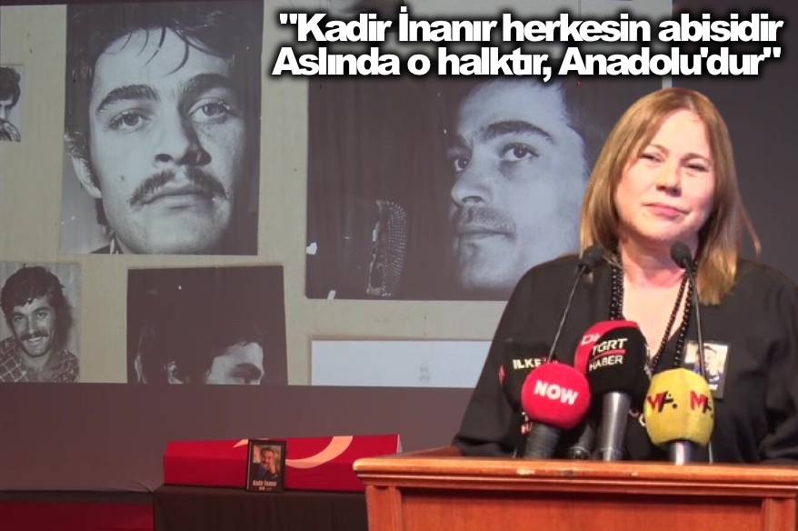 kadir-inanir-in-hayat-arkadasi-julide-kural-kadir-inanir-herkesin-abisidir-dayisidir-babasidir-ogludur-aslinda-o-halktir-anadolu-dur