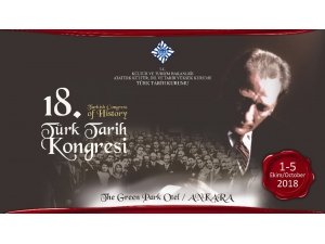 18. Türk Tarih Kongresi 1 Ekim’de Başlıyor