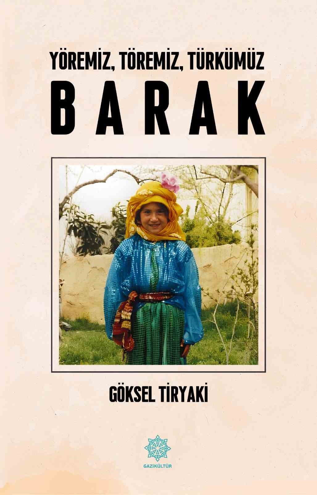gazikultur-yayinlari-barak-in-hafizasini-yeni-bir-eserle-gelecege-tasiyor