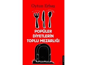 Popüler Diyetlerin Toplu Mezarlığı Kitabı Raflarda