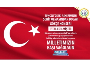 Şehitler Sebebi İle Konser İptal Edildi