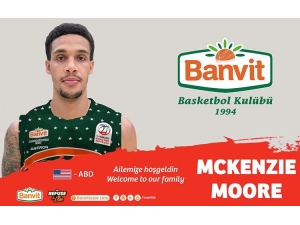 Mckenzie Moore Banvit’te