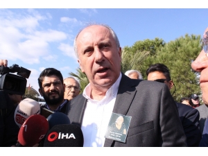 İnce’den İstanbul Adaylığı Yorumu