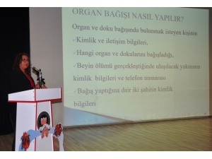 Öğrencilere Organ Bağışı Ve Farkındalık Eğitimi Verildi