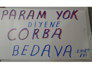 Bu İş Yerinde Parası Olmayana Çorba Bedava