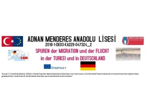 Menderes Lisesinden “Türkiye’de Ve Almanya’da Göç Ve Uçuş İzleri” Projesi