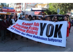Antalyalı Kadınlardan ’Kadın Aday’ Gösterilmemesine Tepki