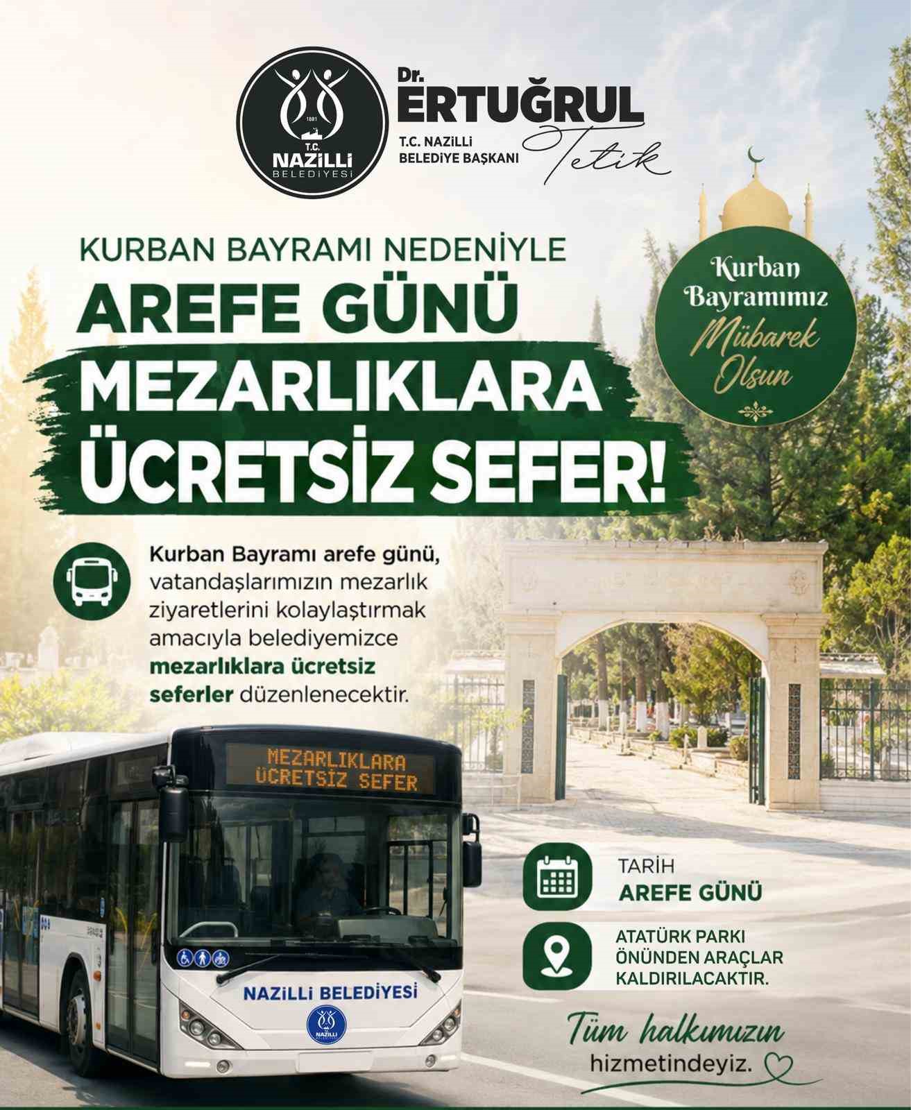 nazilli-belediyesi-nden-kurban-bayrami-oncesi-mezarliklara-ucretsiz-servis-hizmeti