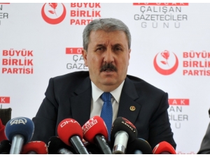 Bbp Genel Başkanı Destici: “Bir Seçim İşbirliği Gerçekleşecekse Burada Bbp’nin De Kendi Adıyla, Amblemiyle Seçime Katılacağı Yerler Olmalıdır"