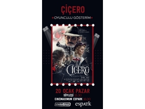Çiçero Oyunculu Film Gösterimi Espark’ta