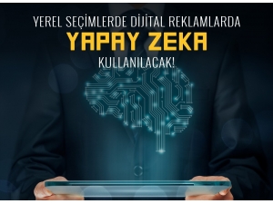 Seçimlerde ‘Yapay Zeka Teknolojisi’ İle ‘Dijital Propaganda’ Dönemi Başlıyor