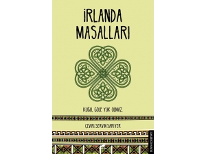 İrlandalı Şair W.b. Yeats’tan İrlanda Masalları