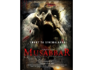 Musabbar 1 Mart 2019 ‘Da Vizyonda