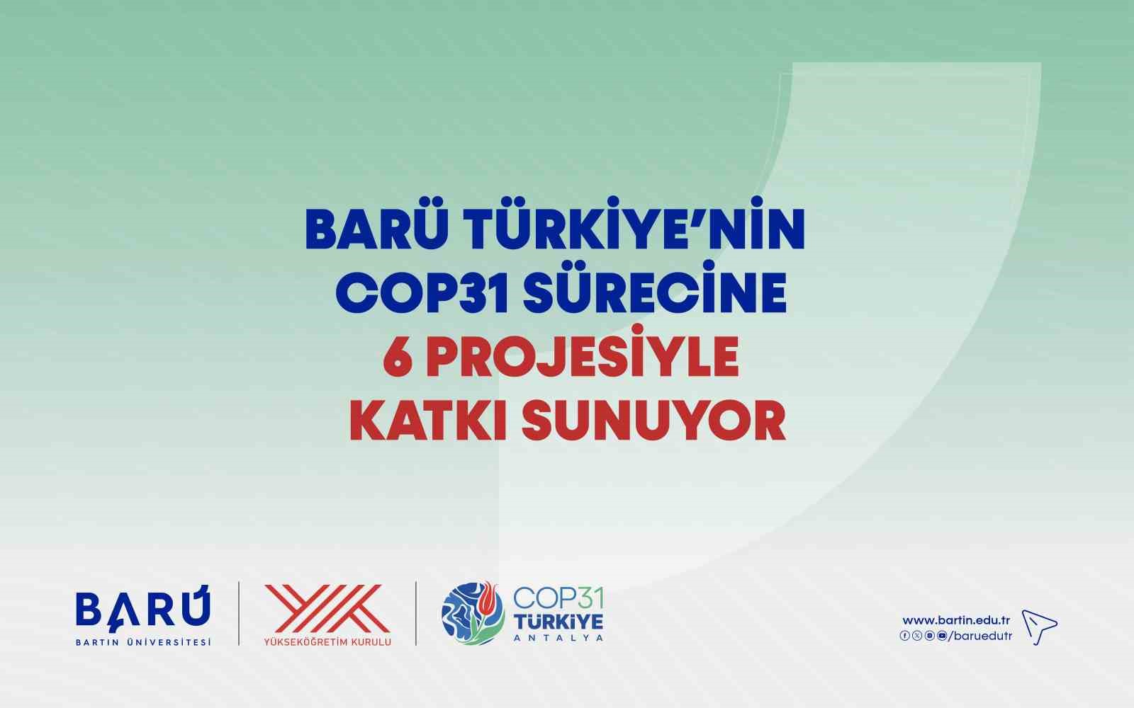 baru-turkiye-nin-cop31-surecine-6-projesiyle-katki-sunuyor