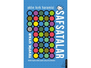 Yazar Tevfik Uyar’dan Yeni Bir Kitap: ‘Safsatalar’
