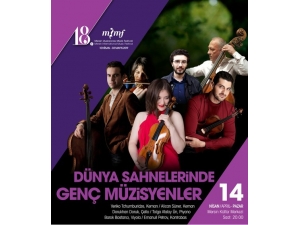 Klasik Müziğin Dünya Sahnelerindeki Genç Müzisyenleri Mersinlilerle Buluşacak