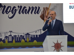 Numan Kurtulmuş: “Türkiye, Dünyanın En Büyük 10 Ekonomisinden Birisi Olacak”