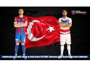 Karabükspor’da İki Oyuncuya U18 Milli Takımından Davet