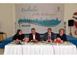 Bu Kez Kadınlar Bilecik İçin Konuştu