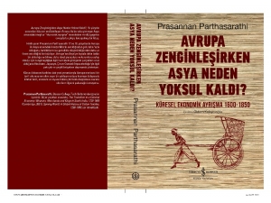 “Avrupa Zenginleşirken Asya Neden Yoksul Kaldı?” Raflarda