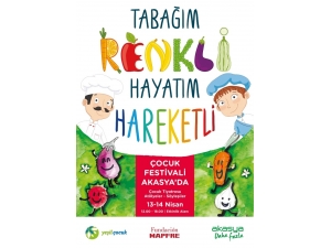 Tabağım Renkli Hayatım Hareketli Çocuk Festivali 13 Nisan’da Başlıyor