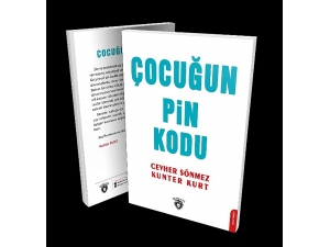 “Çocuğun Pin Kodu” Kitabı Raflarda Yerini Aldı