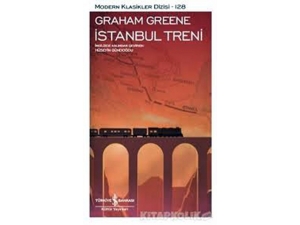 İngiliz Yazar Graham Greene’den İstanbul Treni, Raflarda