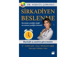 Ayşegül Çoruhlu’dan Yeni Kitap: Sirkadiyen Beslenme