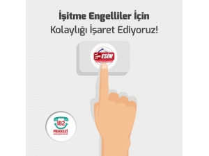 İşitme Engelliler İçin Mhrs’den Yeni Uygulama
