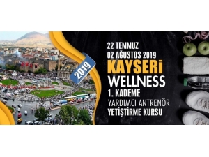 Kayseri’de Wellness 1. Kademe Yardımcı Antrenör Kursu Açılacak