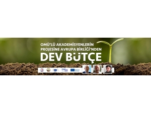 Omü’lü Akademisyenlerin Projesine Ab’den Dev Bütçe