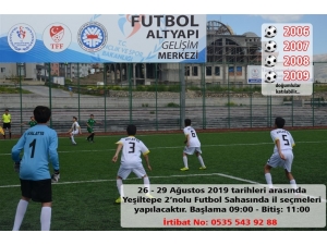 Altyapı Gelişim Projesi Kapsamında Futbolcu Seçmeleri Yapılacak