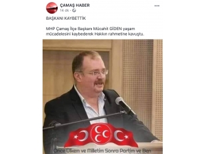 Mhp Çamaş İlçe Başkanı Vefat Etti