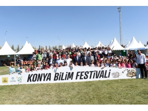 Konya Bilim Festivali Bilim Meraklıları İçin Kapılarını Açtı