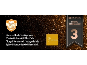 Motorcu Dostu Trafik Projesine ’Altın Örümcek’ Ödülü