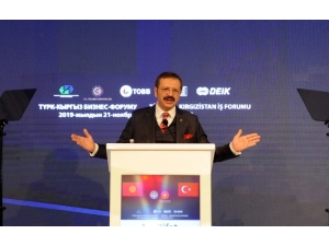 Hisarcıklıoğlu: "Kırgızistan İle Çok Daha Büyük Ticaret Hacmine Ulaşmamızın Mümkün"