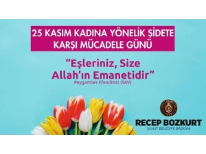 Başkan Bozkurt’tan ’Kadına Şiddetle Mücadele Günü’ Mesajı