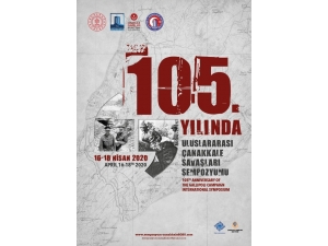 Çanakkale Savaşları’nın 105’inci Yılında Uluslararası Sempozyum