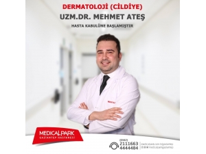 Uzm. Dr. Mehmet Ateş Medical Park’ta