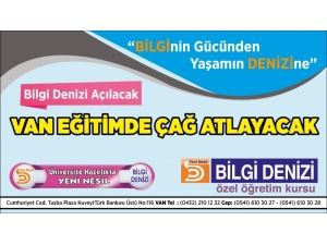 Van’da Bilgi Denizi Özel Öğretim Kursu Açılıyor