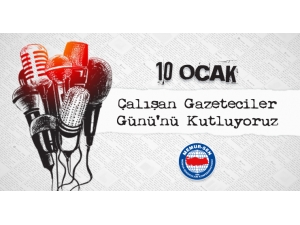 Memur-sen Konfederasyonu: "Doğru Ve Tarafsız Bir Şekilde Mesleğini Yapan Basın Emekçilerinin Gazeteciler Günü’nü Kutluyoruz"