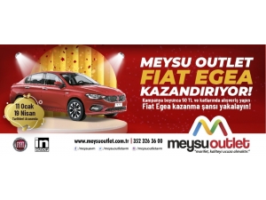 Meysu Outlet Fiat Egea Kazandırıyor