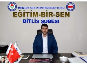 Eğitim Bir-sen Bitlis Şube Başkanı Cabir Durak: “Köklü Sorunlara Gerçekçi Çözümler Gerekiyor”