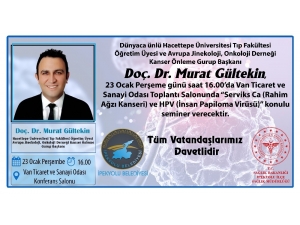 Kanser Uzmanı Doç. Dr. Gültekin Vanlılarla Buluşuyor