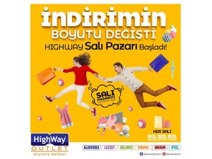 Highway’de Salı Pazarı Başladı