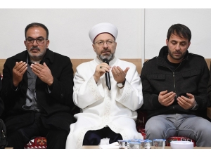 Diyanet İşleri Başkanı Erbaş’tan Depremde Yakınını Kaybedenlere Taziye Ziyareti