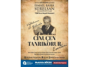 Cinuçen Tanrıkorur Eserleri İle Anılacak