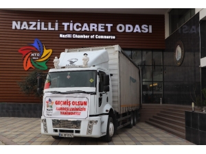 Nazilli Ticaret Odası’nın Depremzedeler İçin Topladığı Yardımlar Yola Çıktı