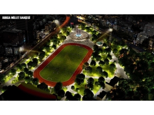 Bursa’nın Yeşil Hasreti Büyükşehir’le Bitiyor