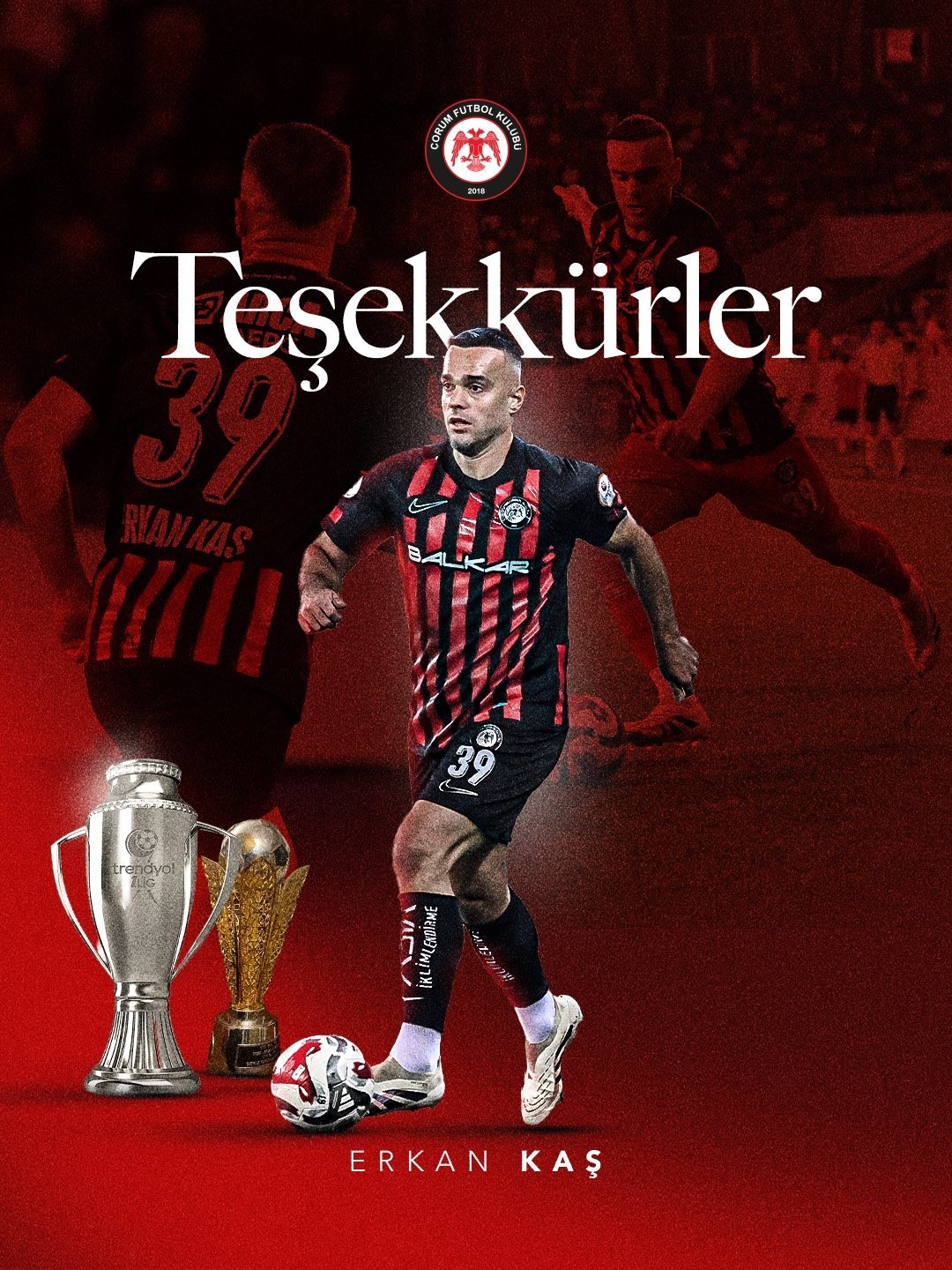 corum-fk-erkan-kas-ile-yollarini-ayirdi
